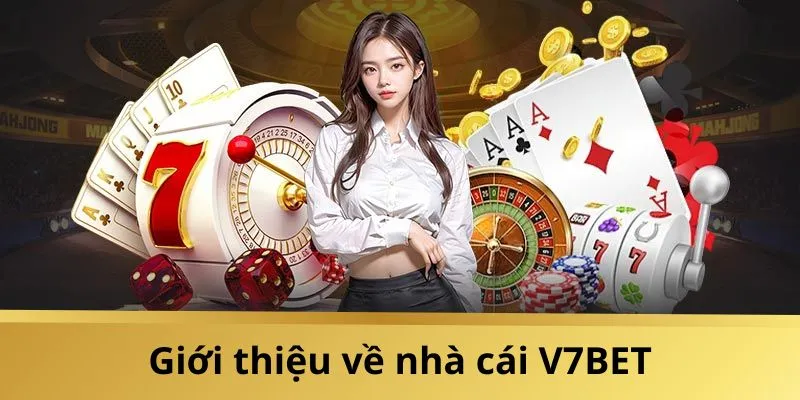 Thông tin sơ lược về cổng cá cược V7BET