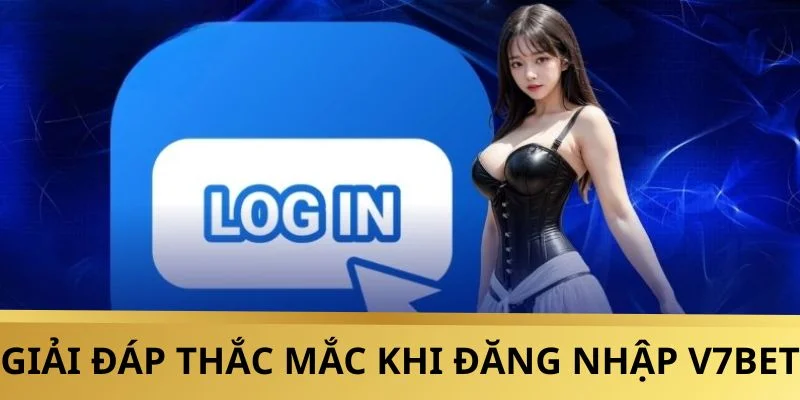 Giải đáp thắc mắc về quy trình giao dịch V7BET